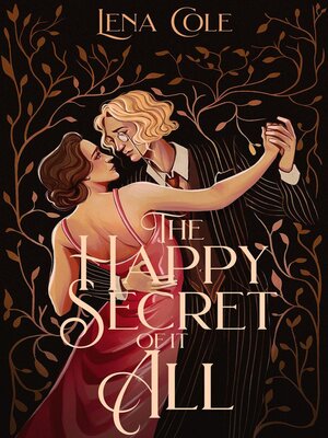 cover image of The Happy Secret of It All